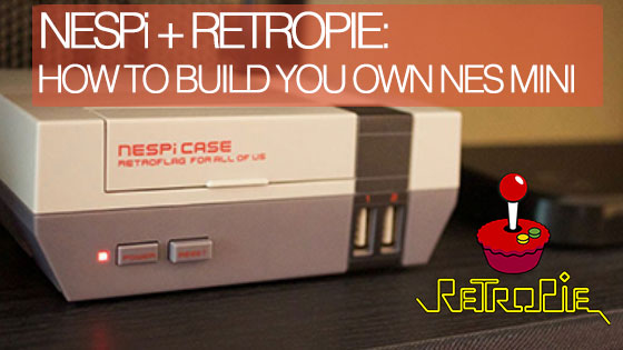 NESPi + RetroPie: How to Build Your OWn NES Mini